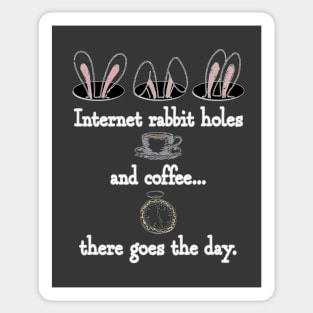 Internet Rabbit Holes Sticker